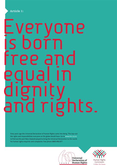 Everyone is born free and equal in dignity and rights.